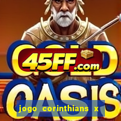 jogo corinthians x fortaleza ao vivo gratis